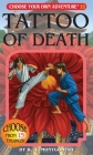 Tattoo of Death [With 2 Trading Cards] (Choose Your Own Adventure #22) Cover Image