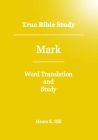 True Bible Study - Mark Cover Image