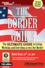 Border Guide: The Ultimate Guide to Living, Working, and Investing Across the Border (Cross-Border Series) By Robert Keats Cover Image