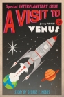 A Visit to Venus By George Hobbs, Noel Ponting (Editor), Graham Carter (Editor) Cover Image