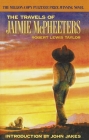 The Travels of Jaimie McPheeters (Arbor House Library of Contemporary Americana): A Novel By Robert Lewis Taylor Cover Image