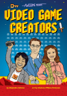 Awesome Minds: Video Game Creators: An Entertaining History about the Creation of Video Games. Educational and Entertaining Cover Image