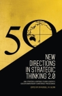 New Directions in Strategic Thinking 2.0: ANU Strategic & Defence Studies Centre's Golden Anniversary Conference Proceedings By Russell W. Glenn (Editor) Cover Image