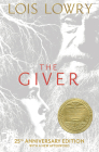 The Giver 25th Anniversary Edition: A Newbery Award Winner (Giver Quartet) Cover Image