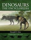 Dinosaurs: The Encyclopedia By Donald F. Glut Cover Image