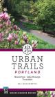 Urban Trails Portland: Beaverton, Lake Oswego, Troutdale By Eli Boschetto Cover Image