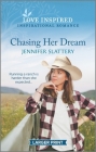 Chasing Her Dream: An Uplifting Inspirational Romance By Jennifer Slattery Cover Image