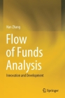Flow of Funds Analysis: Innovation and Development By Nan Zhang Cover Image