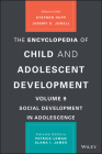 The Encyclopedia of Child and Adolescent Development By Stephen Hupp (Editor in Chief), Jeremy D. Jewell (Editor in Chief), Patrick Leman (Editor) Cover Image