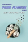 The Official Party Planning Guide: What I Need To Plan A Party?: Gift Ideas for Holiday Cover Image