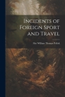 Incidents of Foreign Sport and Travel Cover Image