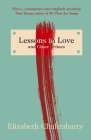 Lessons in Love and Other Crimes By Elizabeth Chakrabarty, PhD Cover Image