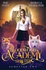 Bloodwood Academy: Semester Two By Rebecca Ethington, Rae Foxx (Joint Author) Cover Image