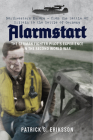 Alarmstart: The German Fighter Pilot's Experience in the Second World War: Northwestern Europe – from the Battle of Britain to the Battle of Germany By Patrick G. Eriksson Cover Image