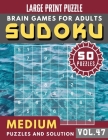 Sudoku Medium: suduko puzzle books for adults large print - 50 Medium sudoku books Puzzles and Solutions Large Print Perfect for Seni By Sophia Parkes Cover Image