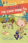 Peg + Cat: The Camp Problem: A Level 2 Reader By Jennifer Oxley, Billy Aronson Cover Image
