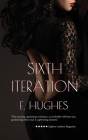 Sixth Iteration By E. Hughes Cover Image