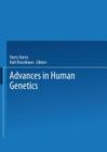 Advances in Human Genetics By Harry Harris (Editor) Cover Image
