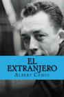 El Extranjero (Spanish Edition) By Yordi Abreu (Editor), Albert Camus Cover Image