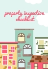 Property Inspection Checklist: The perfect colorful city buildings notebook to track inspections of sinks, flooring, windows, laundry, plumbing and m By Magicsd Designs Journals Cover Image
