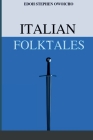 Italian Folktales By Stephen Owoicho Edoh Cover Image