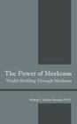 The Power of Meekness: Wealth Building Through Meekness Cover Image