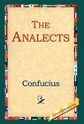 The Analects By Confucius, 1stworld Library (Editor) Cover Image
