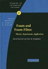 Foam and Foam Films: Theory, Experiment, Application Volume 5 (Studies in Interface Science #5) Cover Image
