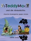 TeddyMo: Was sind Knaudschis? By Sabine Grassy Cover Image