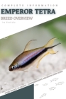 Emperor Tetra: From Novice to Expert. Comprehensive Aquarium Fish Guide By Iva Novitsky Cover Image