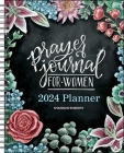 Prayer Journal for Women 12-Month 2024 Monthly/Weekly Planner Calendar By Shannon Roberts Cover Image
