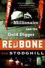 Redbone: The Millionaire and the Gold Digger By Ron Stodghill Cover Image