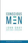 Conscious Men: Mastering the New Man Code for Success and Relationships Cover Image