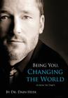 Being You, Changing the World By Dain Heer Cover Image