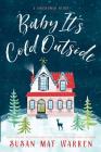Baby, It's Cold Outside Cover Image