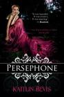Persephone By Kaitlin Bevis Cover Image