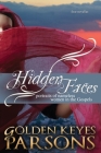 Hidden Faces By Golden Keyes Parsons Cover Image
