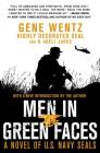 Men in Green Faces: A Novel of U.S. Navy SEALs By Gene Wentz, B. Abell Jurus Cover Image