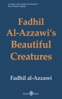 Fadhil Al-Azzawi’s Beautiful Creatures By Fadhil al-Azzawi Cover Image