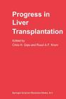 Progress in Liver Transplantation (Developments in Gastroenterology #6) Cover Image