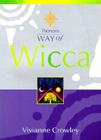 Way of Wicca (Thorsons Way of) By Vivianne Crowley Cover Image