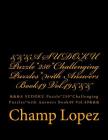 &&&A SUDOKU Puzzle*250*Challenging Puzzles*with Answers Book49 Vol.49&&&: &&&A SUDOKU Puzzle*250*Challenging Puzzles*with Answers Book49 Vol.49&&& By Champ Lopez Cover Image