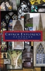 The Church Explorer's Handbook: A Guide to Looking at Churches and Their Contents Cover Image