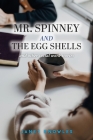 Mr. Spinney and the Egg Shells: and other social work stories Cover Image