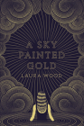 A Sky Painted Gold Cover Image