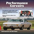Performance Corvairs: How to Hotrod the Corvair Engine and Chassis By Seth Emerson, Bill Fisher Cover Image