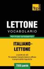 Vocabolario Italiano-Lettone per studio autodidattico - 7000 parole Cover Image