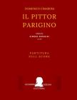 Cimarosa: Il pittor parigino (Full Score - Partitura) By Simone Perugini (Editor), Giuseppe Petrosellini, Domenico Cimarosa Cover Image