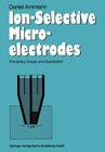 Ion-Selective Microelectrodes: Principles, Design and Application By Daniel Ammann Cover Image