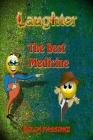Laughter, the best medicine Jokes for adults Cover Image